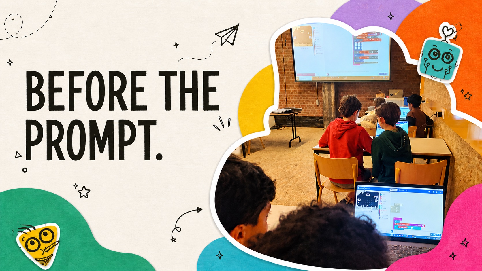 A classroom coding lesson, with the words Before the prompt.